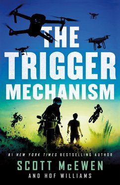 The Trigger Mechanism (eBook, ePUB) - Mcewen, Scott; Williams, Hof