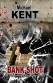 Bank Shot (A Lieutenant Beaudry Novel) (eBook, ePUB) Bank Shot (A Lieutenant Beaudry Novel) (eBook, ePUB)