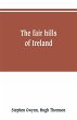 The fair hills of Ireland - Bild 1