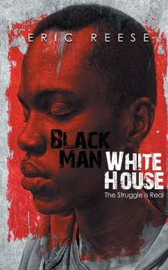 Black Man White House - Reese, Eric