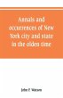 Annals and occurrences of New York city... - Bild 1