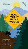 How to Shit in the Woods, 4th Edition (eBook, ePUB)
