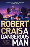 A Dangerous Man (eBook, ePUB)