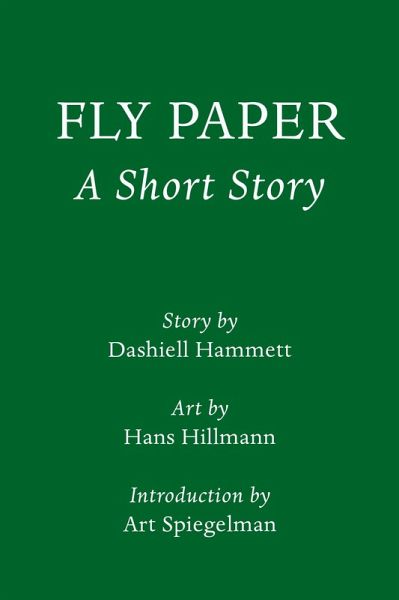 Fly Paper: A Short Story (eBook, ePUB) Fly Paper: A Short Story (eBook, ePUB)