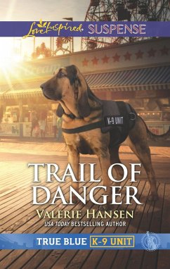 Trail of Danger (eBook, ePUB) - Hansen, Valerie