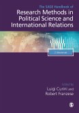The SAGE Handbook of Research Methods in Political Science and International Relations (eBook, ePUB)