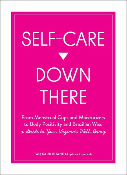 Self-Care Down There (eBook, ePUB) Self-Care Down There (eBook, ePUB)