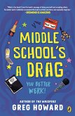 Middle School's a Drag, You Better Werk! (eBook, ePUB)
