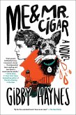Me & Mr. Cigar (eBook, ePUB)