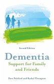 Dementia - Support for Family and Friends, Second Edition (eBook, ePUB)
