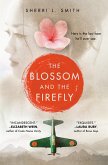 The Blossom and the Firefly (eBook, ePUB)