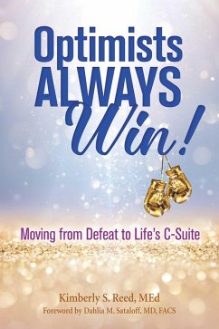 Optimists Always Win! (eBook, ePUB) - Reed, Kimberly S.