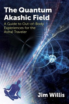 Cover The Quantum Akashic Field (eBook, ePUB)