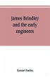 James Brindley and the early engineers - Bild 1