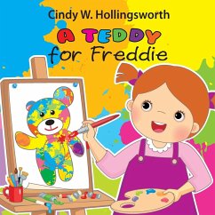 A Teddy for Freddie - Hollingsworth, Cindy W