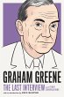Graham Greene: The Last Interview... - Bild 1