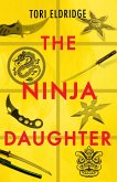 The Ninja Daughter (eBook, ePUB)