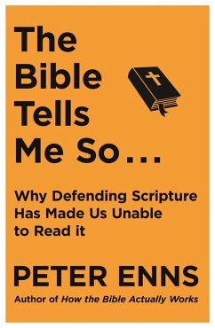 The Bible Tells Me So (eBook, ePUB) - Enns, Peter
