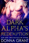 Dark Alpha's Redemption (eBook, ePUB) Dark Alpha's Redemption (eBook, ePUB)