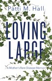 Loving Large (eBook, ePUB)