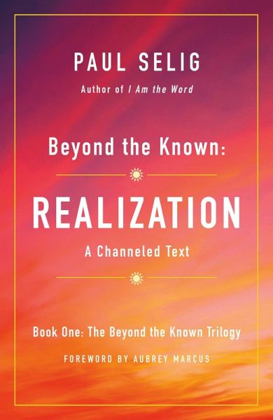 Beyond the Known: Realization (eBook, ePUB) Beyond the Known: Realization (eBook, ePUB)