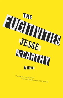 The Fugitivities (eBook, ePUB) - McCarthy, Jesse