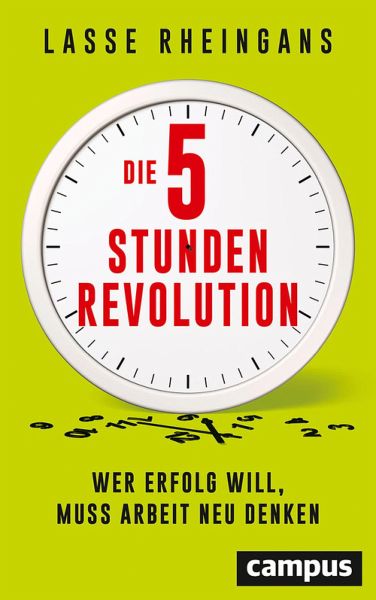 Die 5 Stunden Revolution Ebook Epub Von Lasse Rheingans Portofrei Bei Bucher De