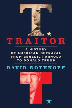 Traitor (eBook, ePUB) - Rothkopf, David