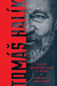 From the Underground Church to Freedom (eBook, ePUB) - Halík, Tomás