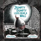Humpty Dumpty Lived Near a Wall (eBook, ePUB)