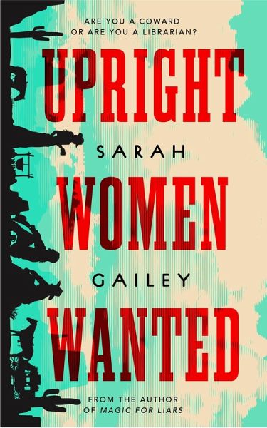 Upright Women Wanted (eBook, ePUB) Upright Women Wanted (eBook, ePUB)
