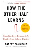 How The Other Half Learns (eBook, ePUB) How The Other Half Learns (eBook, ePUB)