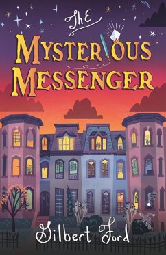 The Mysterious Messenger (eBook, ePUB) - Ford, Gilbert