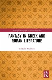 Fantasy in Greek and Roman Literature (eBook, PDF)