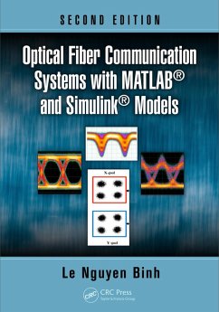 Optical Fiber Communication Systems with MATLAB and Simulink Models (eBook, PDF) - Binh, Le Nguyen
