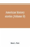 American history stories (Volume II)