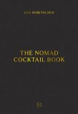 The NoMad Cocktail Book (eBook, ePUB)
