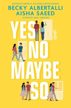 Yes No Maybe So (eBook, ePUB) - Albertalli, Becky; Saeed, Aisha