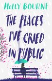 The Places I've Cried in Public (eBook, ePUB)