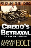 Credo's Betrayal (Alex Wolfe Mysteries, #5) (eBook, ePUB)