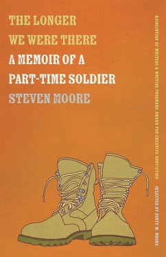The Longer We Were There (eBook, ePUB) - Moore, Steven