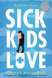 Sick Kids In Love (eBook, ePUB) - Bild 1
