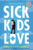 Sick Kids In Love (eBook, ePUB)