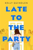 Late to the Party (eBook, ePUB)
