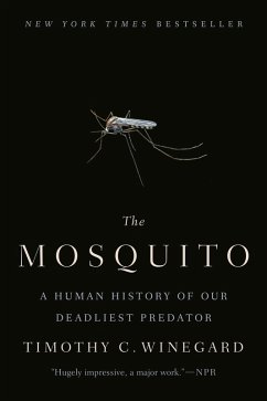 The Mosquito (eBook, ePUB) - Winegard, Timothy C.