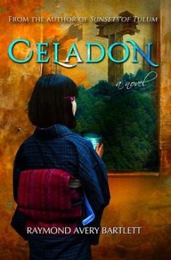 Celadon (eBook, ePUB) - Bartlett, Raymond Avery