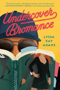 Undercover Bromance (eBook, ePUB) - Adams, Lyssa Kay