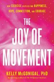 The Joy of Movement (eBook, ePUB)