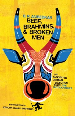 Beef, Brahmins, and Broken Men (eBook, ePUB) - Ambedkar, B. R.