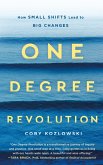 One Degree Revolution (eBook, ePUB)